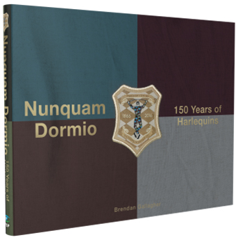 Nunquam Dormio - 150 Years of Harlequins